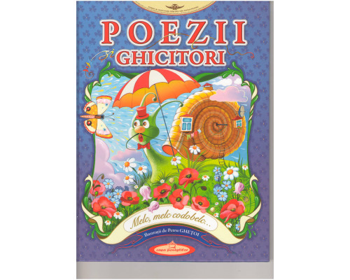 Poezii si ghicitori. Melc, melc codobelc... N*5134 Poezii si ghicitori. Melc, melc codobelc... N*5134