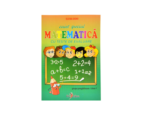 Caiet Special.Matematica cu teste de evaluare PL*9160 Caiet Special.Matematica cu teste de evaluare PL*9160