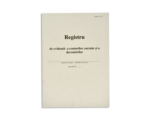 Registrul de evidenta a conturilor curente si a decontarilor F-292 48f Registrul de evidenta a conturilor curente si a decontarilor F-292 48f