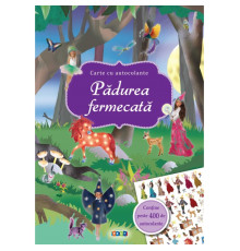 Carte cu autocolante.Padurea Fermecata.2016 EP*0109