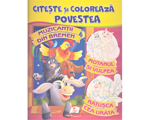Citeste si coloreaza povestea "Muzicantii din Bremen" N*2748 (25.5X20)