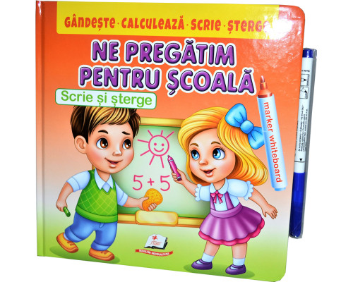 Scrie si sterge. Ne pregatim pentru scoala.+marker N*3325 (22.5X22.5)
