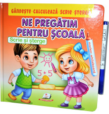 Scrie si sterge. Ne pregatim pentru scoala.+marker N*3325 (22.5X22.5)