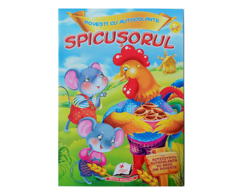 Povesti cu autocolante. "Spicusorul" N*5763 (16,5X23,5) Povesti cu autocolante. "Spicusorul" N*5763 (16,5X23,5)