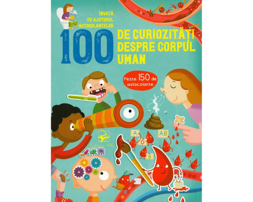 100 de curiozitati despre corpul uman.134272 C*4992 100 de curiozitati despre corpul uman.134272 C*4992