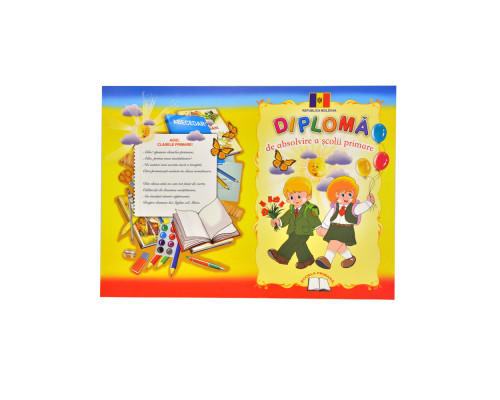 Diploma " de absolvirea a scolii primare" Diploma " de absolvirea a scolii primare"