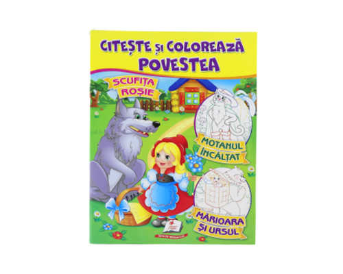 Citeste si coloreaza POVESTEA "Scufita rosie" N*8801 (25.5X20) Citeste si coloreaza POVESTEA "Scufita rosie" N*8801 (25.5X20)