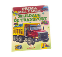 Prima mea carte cop.carton Mijloace de transport N*3707