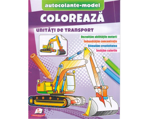 Coloreaza+autocolante "Unitati de transport" N*6142