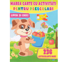 Marea carte cu activitati pentu prescolari+236autocolante mari N*7279