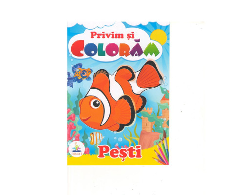 Privim si coloram PESTI. N*2381 Privim si coloram PESTI. N*2381