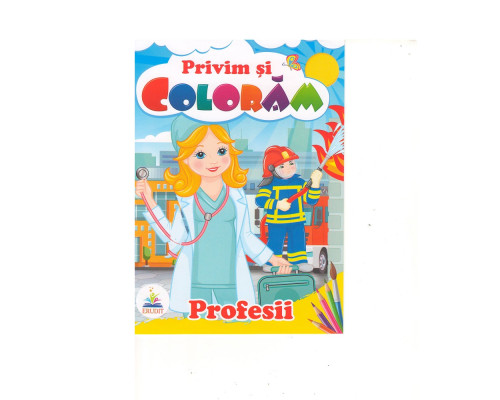 Privim si coloram PROFESII. N*2343