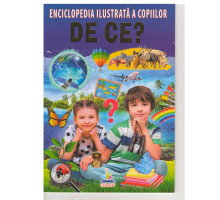 76074 Enciclopedia ilustrata a copiilor. DE CE? N*7948
