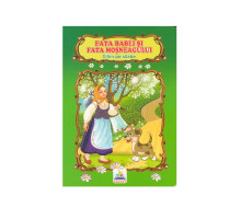 Carte cartonata.Citim pe silabe "Fata babei si fata mosneagului" N*2695