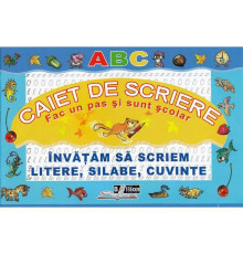 Caiet de scriere: Invatam sa scriem litere, silabe, cuvinte. B*2666