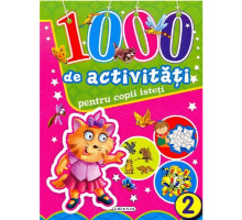 1000 de activitati pentru copii isteti Vol.2 Girasol 113093 C*7160