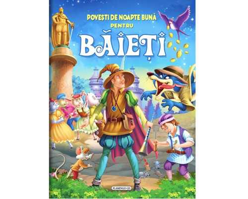 Povesti de noapte buna pentru baieti. 208169 Flamingo C*2892 Povesti de noapte buna pentru baieti. 208169 Flamingo C*2892