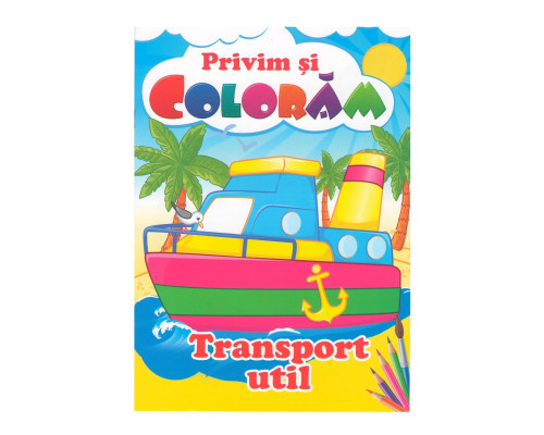 Privim si coloram TRANSPORT UTIL. N*9409