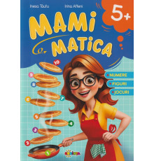 Mamimatica 5+ : numere figuri jocuri D*3676