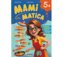 Mamimatica 5+ : numere figuri jocuri D*3676