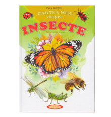 Cartea mea despre Insecte. Gh*8255