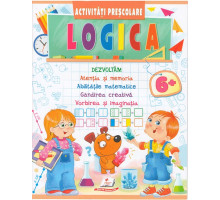 Activitati Prescolare. Logica 6+ N*6838