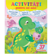 Activitati pentru cei mici "Dino" +37autocolante N*7231