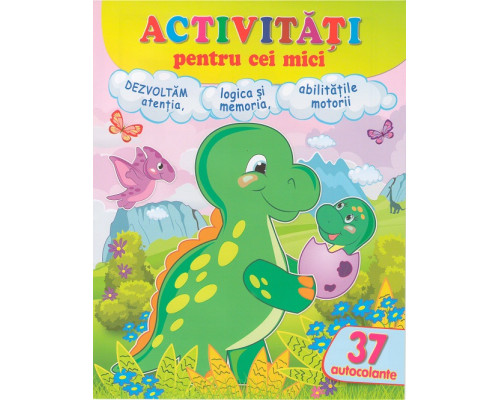 Activitati pentru cei mici "Dino" +37autocolante N*7231