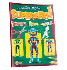 Decupez. Lipesc. Colorez. "Supereroi" A4, D*6035