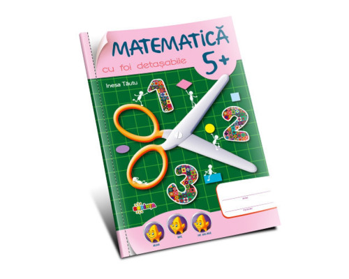 Matematica cu foi detasabile 5+ D*9794