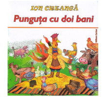 Ion Creanga. Punguta cu doi bani. 118808 C*4138