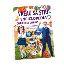 74682 VREAU SA STIU.Enciclopedia copilului curios. N*1147