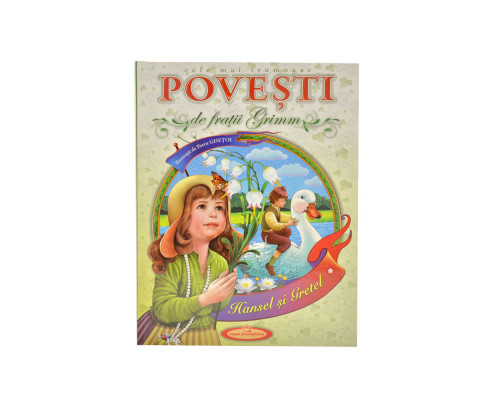Cele mai frumoase povesti Fratii Grimm Gh*8889