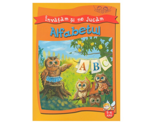 Alfabetul. 5-6 ani. Invatam si ne jucam. Copilasi isteti. 132141 C*8000
