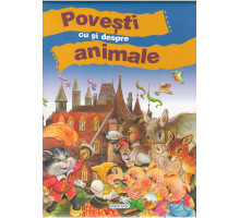 74335 Povesti cu si despre Animale. Girasol. 13367 C*5081