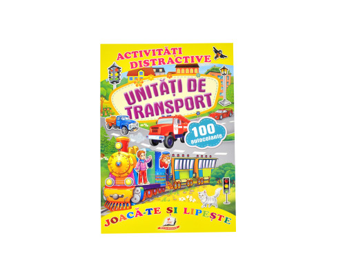 Activitati distractive. Unitati de transport.100 autocolante N*8859 (16,5X24)
