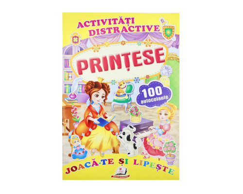 Activitati distractive. Printese.100 autocolante