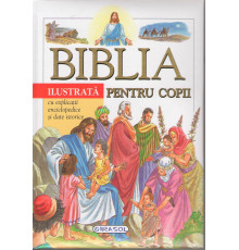 74809 Biblia pentru copii. Ilustrata. Cu explucatii 101693 C*0970