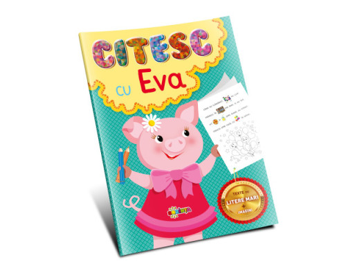 Citesc și colorez. Citesc cu Eva. D*6486 Citesc și colorez. Citesc cu Eva. D*6486