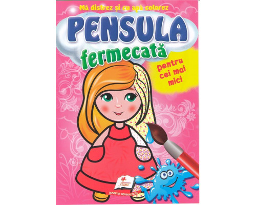 Pensula fermecata. Pentru cei mici. Papusa N*5114