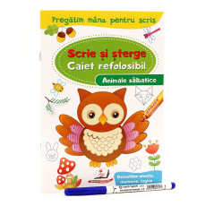 Scrie si sterge. Caiet refolosibil+marcher. Animale salbatice. N*4377