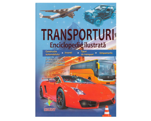 Enciclopedie ilustrata TRANSPORTURI N*3196 Enciclopedie ilustrata TRANSPORTURI N*3196