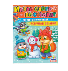 Marea carte de colorat. Activitati de iarna. N*8399