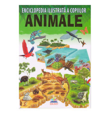 Enciclopedie ilustrata a copiilor ANIMALEI N*8283