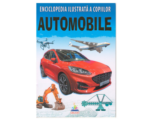 Enciclopedie ilustrata a copiilor AUTOMOBILE N*8290