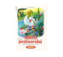 Colectia primelor povesti. Amicii Pestisorului. Gh*7531