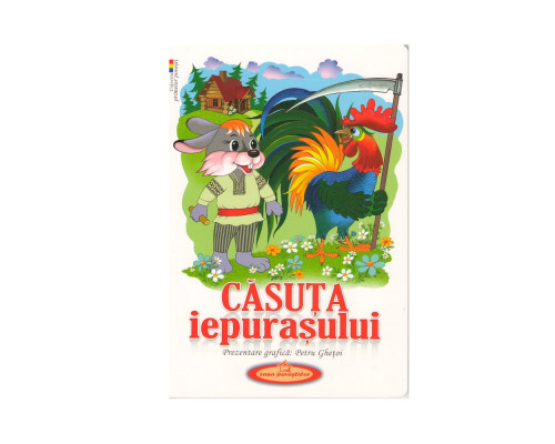 Colectia primelor povesti. Casuta Iepurasului. Gh*7517