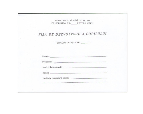 Fisa de dezvoltare a copilului A5 E*(50) Fisa de dezvoltare a copilului A5 E*(50)