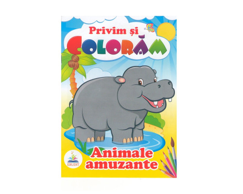 Privim si coloram ANIMALE AMUZANTE. N*3998