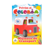 72693 Privim si coloram MIJLOACE DE TRANSPORT. N*3950